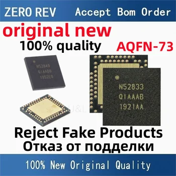 100% Naujas NRF52840-QIAA-R N52840 NRF52833-QIAA-R N52833 AQFN-73 QFN73 visiškai naujas originalus žetonų ic