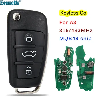 Ecusells 3 Mygtuką Keyless Go Nuotolinio Rakto Pakabuku 315MHz/ 434MHz MQB48 Chip Audi A3 S3 8V0 837 220